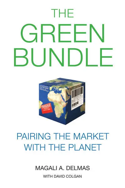 the green bundle: pairing the market with the planet