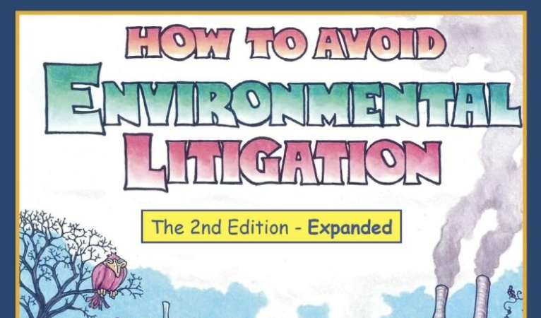 Environmental science and engineering Bart B. Sokolow 2nd edition of book: "How to Avoid Environmental Litigation”