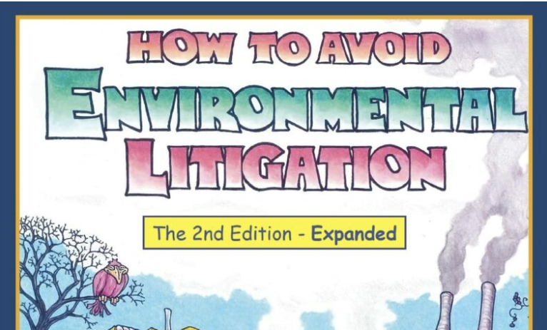 Environmental science and engineering Bart B. Sokolow 2nd edition of book: "How to Avoid Environmental Litigation”