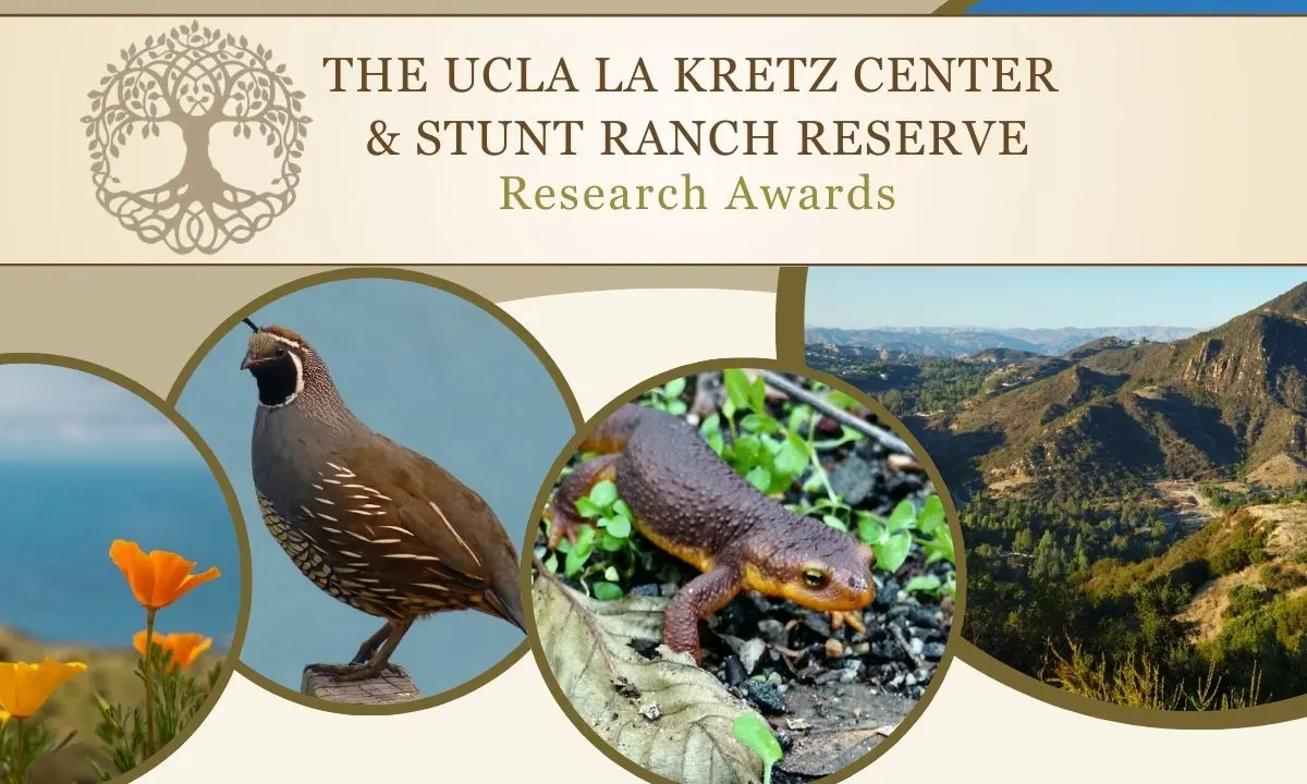 The Annual UCLA La Kretz Center and Stunt Ranch Reserve Research Awards