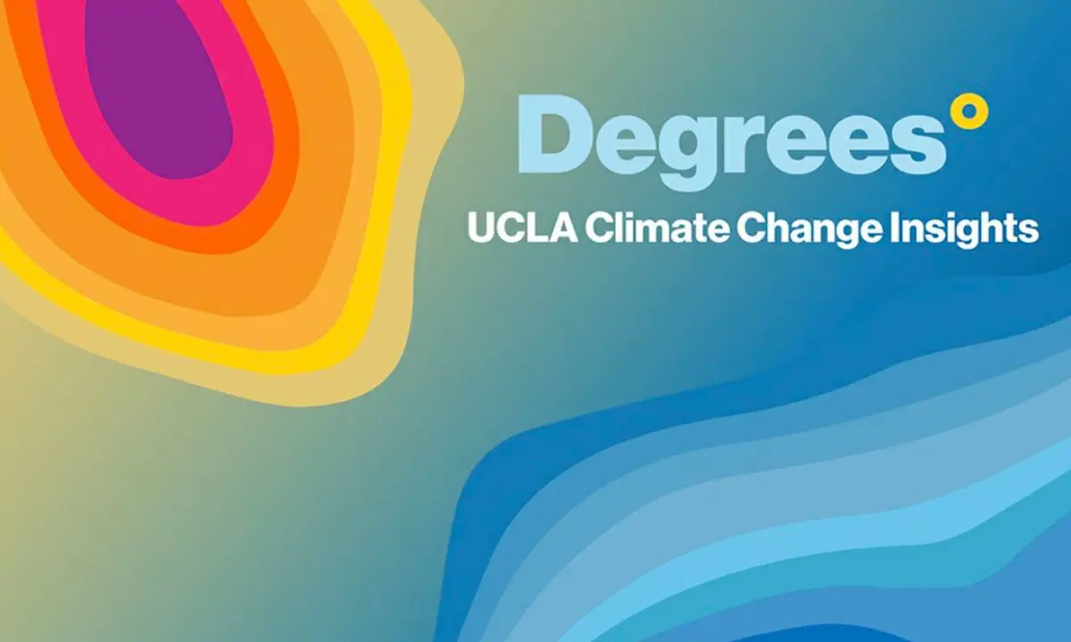 Heat thermal graphic with the text "Degrees - UCLA Climate Change Insights"