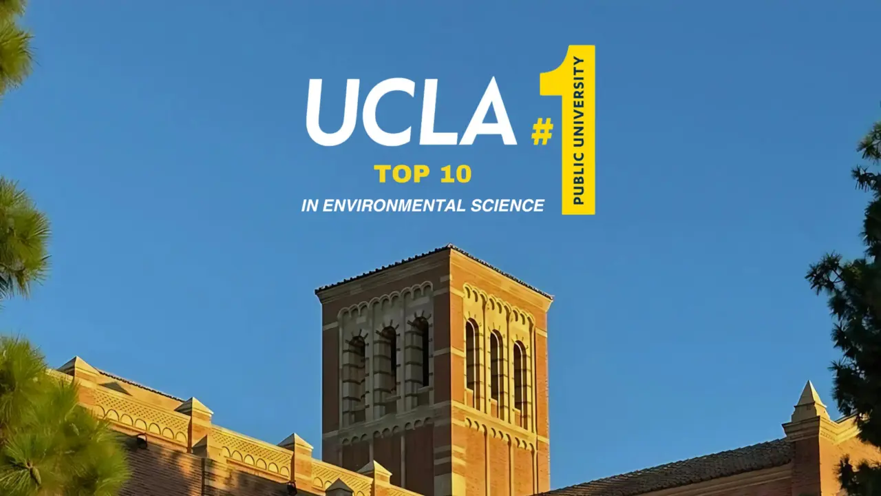 UCLA earns top 10 spot among environmental science universities