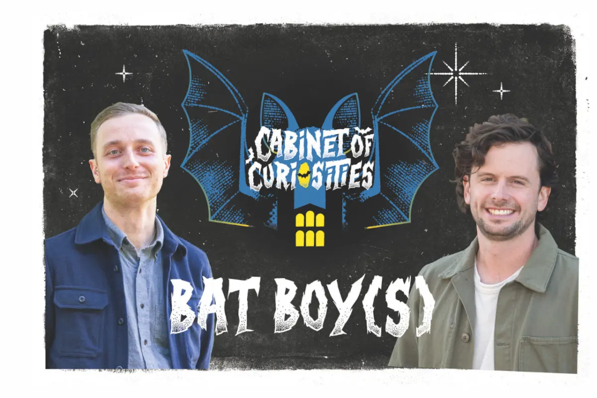 Promotional graphic titled "Cabinet of Curiosities: Bat Boy(s)" with a chalkboard-style bat illustration and the two hosts on either side.