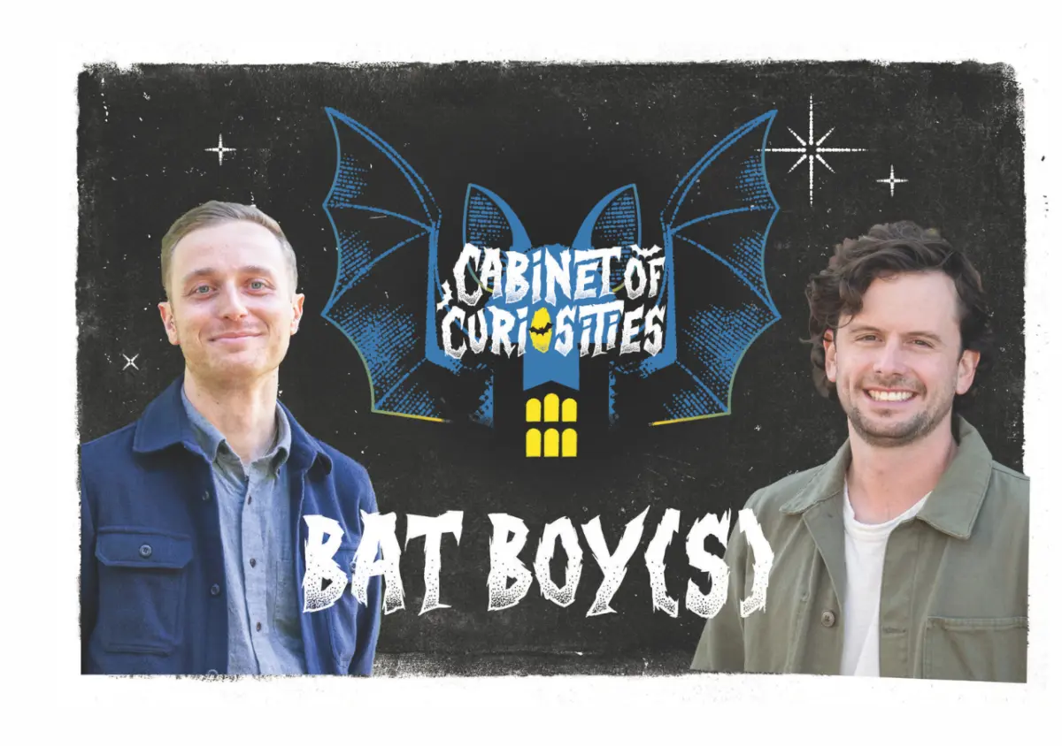 Promotional graphic titled "Cabinet of Curiosities: Bat Boy(s)" with a chalkboard-style bat illustration and the two hosts on either side.