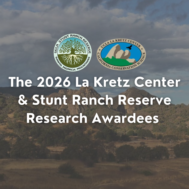 Promotion for 2026 La Kretz Center and Stunt Ranch Research Award winners