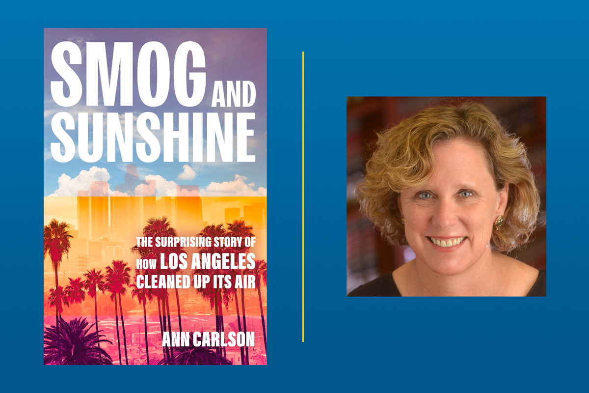 Smog and Sunshine: A Book Talk with Ann Carlson