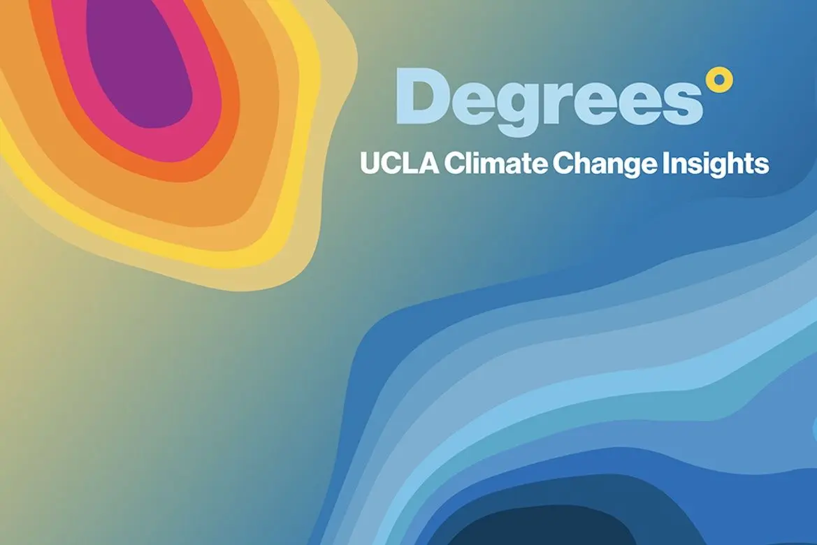 Abstract image with a color gradient suggesting heat in one corner and cold in another, similar to a weather map, heat map, elevation map or climate stripes, labeled "Degrees: UCLA Climate Change Insights."