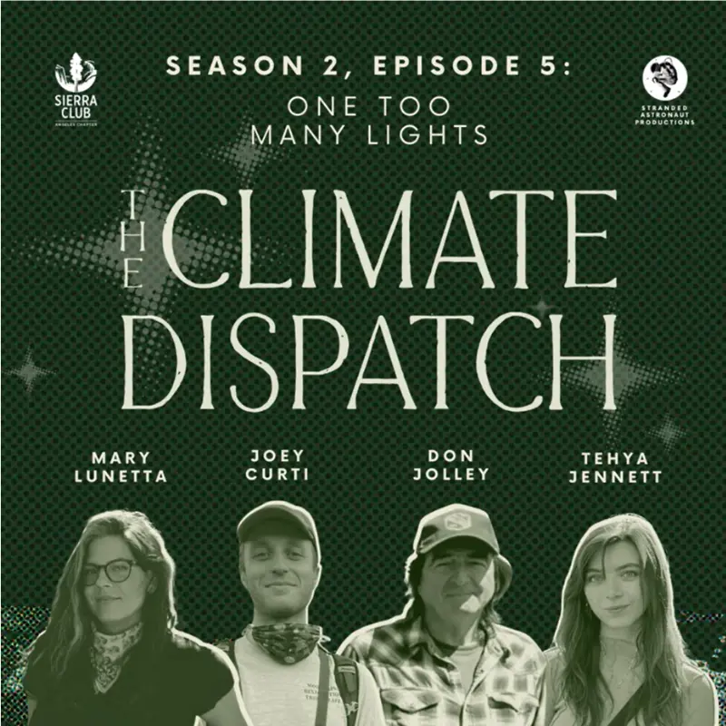 Climate Dispatch podcast promotional image. Featuring Joey Curti, Don Jolley, and Mary Lunetta.