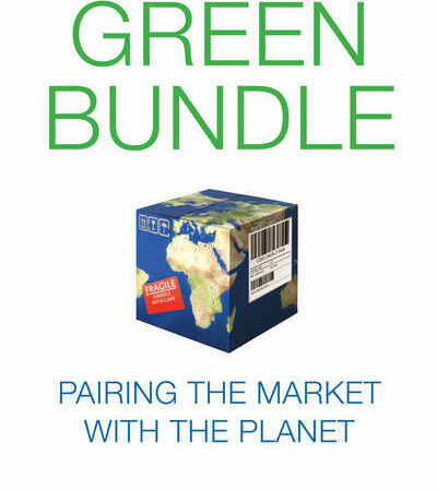 the green bundle: pairing the market with the planet