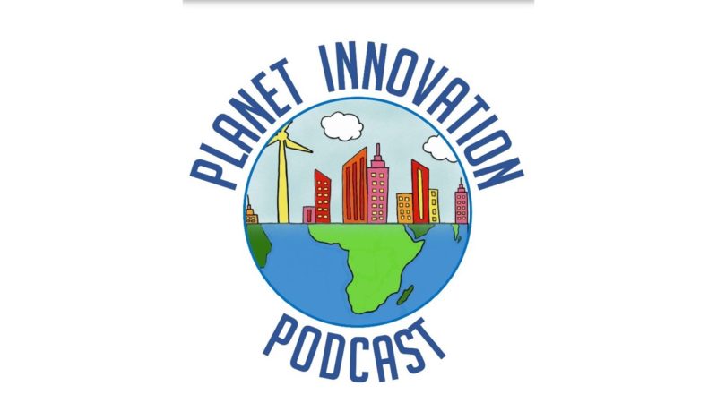 planet innovation podcast